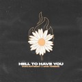 Buy Our Last Night & Sam Tinnesz - Hell To Have You (CDS) Mp3 Download