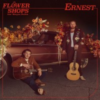 Purchase Ernest - Flower Shops (Feat. Morgan Wallen) (CDS)