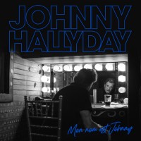 Purchase Johnny Hallyday - Mon Nom EST Johnny (Live)