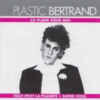 Purchase Plastic Bertrand - Ça Plane Pour Moi