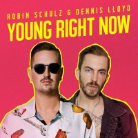 Purchase Robin Schulz & Dennis Lloyd - Young Right Now (CDS)