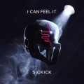 Buy Sickick - I Can Feel It (CDS) Mp3 Download