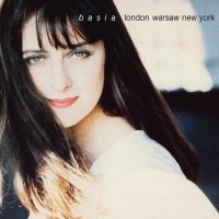 Purchase Basia - London Warsaw New York (Deluxe Edition) CD1
