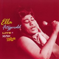Purchase Ella Fitzgerald - Live At Mister Kelly's CD1