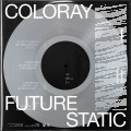 Buy Coloray - Future Static Mp3 Download