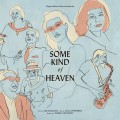 Purchase Ari Balouzian - Some Kind Of Heaven (Original Soundtrack) Mp3 Download