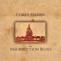 Purchase Corey Harris - The Insurrection Blues