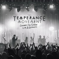 Purchase The Temperance Movement - Caught On Stage: Live & Acoustic