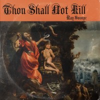 Purchase Ray Swoope - Thou Shall Not Kill