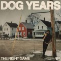 Buy The Night Game - Dog Years Mp3 Download