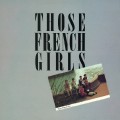 Buy Those French Girls - Those French Girls (Remastered 2020) Mp3 Download