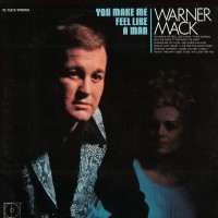 Purchase Warner Mack - You Make Me Feel Like A Man (Vinyl)