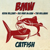 Purchase Kevin Belzner, Big Dave Mclean & Tim Williams - Catfish