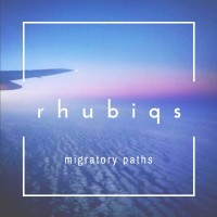 Purchase Rhubiqs - Migratory Paths