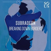 Purchase Subradeon - Breaking Down Borders (EP)