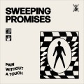 Buy Sweeping Promises - Pain Without A Touch (CDS) Mp3 Download