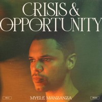 Purchase Myele Manzanza - Crisis & Opportunity Vol. 2 - Peaks