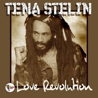 Purchase Tena Stelin - Love Revolution