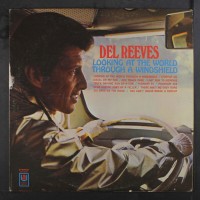 Purchase Del Reeves - Looking At The World Through A Windshield (Vinyl)