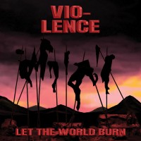 Purchase Vio-lence - Let The World Burn (EP)