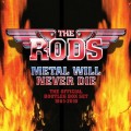 Buy The Rods - Metal Will Never Die: Official Bootleg 1981-2010 CD1 Mp3 Download