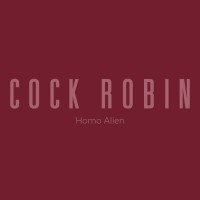 Purchase Cock Robin - Homo Alien