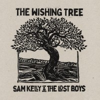 Purchase Sam Kelly & The Lost Boys - The Wishing Tree