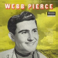 Purchase Webb Pierce - Webb Pierce (Vinyl)