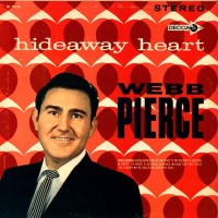 Purchase Webb Pierce - Hideaway Heart (Vinyl)