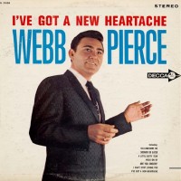 Purchase Webb Pierce - I've Got A New Heartache (Vinyl)