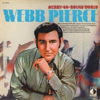 Purchase Webb Pierce - Merry-Go-Round World (Vinyl)