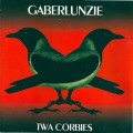 Buy Gaberlunzie - Twa Corbies Mp3 Download