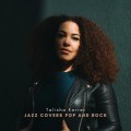 Buy Talisha Karrer - Jazz Covers Pop And Rock Mp3 Download