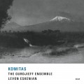 Buy The Gurdjieff Folk Instruments Ensemble - Komitas (With Levon Eskenian) Mp3 Download