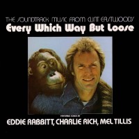 Purchase VA - Every Which Way But Loose (The Soundtrack Music From Clint Eastwood's)