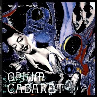 Purchase Nurse With Wound - Opium Cabaret (Vinyl)