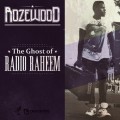 Buy Rozewood - The Ghost Of Radio Raheem Mp3 Download