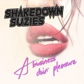 Buy Shakedown Suzies - A Business Doin' Pleasure Mp3 Download