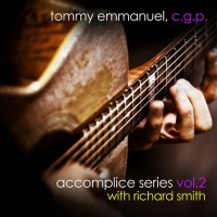 Purchase Tommy Emmanuel - Accomplice Series Vol. 2 (With Richard Smith) (EP)