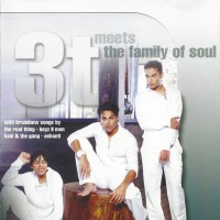 Purchase 3T - Meets The Family Of Soul