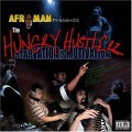 Buy Afroman - The Hungry Hustlerz - Starvation Is Motivation Mp3 Download