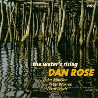 Purchase Dan Rose - The Water's Rising