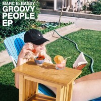 Purchase Marc E. Bassy - Groovy People (EP)