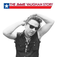 Purchase Jimmie Vaughan - The Jimmy Vaughan Story CD1