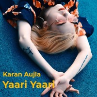 Purchase Karan Aujla - Yaari Yaari (CDS)