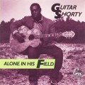 Buy Guitar Shorty - Alone In His Field Mp3 Download