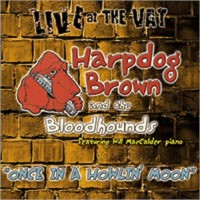Purchase Harpdog Brown - Once In A Howlin' Moon (With The Bloodhounds)