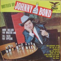 Purchase Johnny Bond - Bottles Up (Viny)