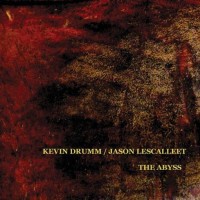 Purchase Kevin Drumm - The Abyss (With Jason Lescalleet) CD1