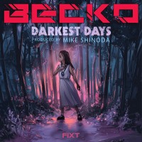 Purchase Becko - Darkest Days (CDS)